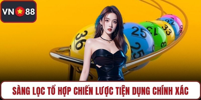 Sàng lọc tổ hợp chiến lược tiện dụng chính xác